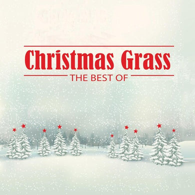 CHRISTMAS GRASS: THE BEST OF (GREEN LP)by Christmas Grass: The Best of/ Various (Vinyl Record)