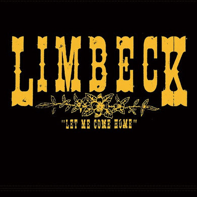 LET ME COME HOMEby Limbeck (Vinyl Record)