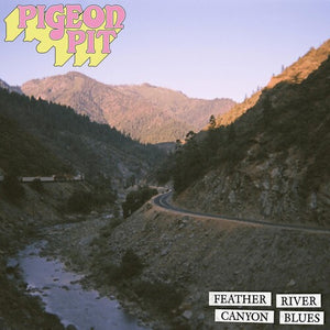 FEATHER RIVER CANYON BLUESby Pigeon Pit (Vinyl Record)