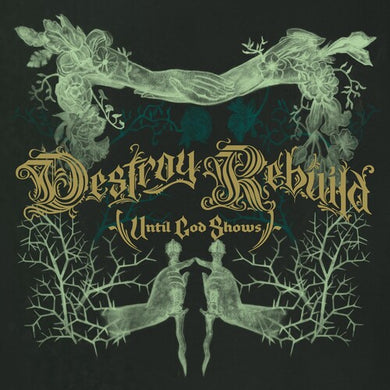 Destroy Rebuildby Destroy Rebuild Until God Shows (D.R.U.G.S.) (Vinyl Record)