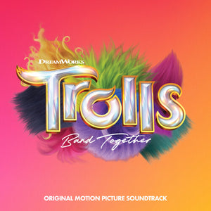 Trolls Band Together (Original Soundtrack)by Trolls Band Together / O.S.T. (Vinyl Record)