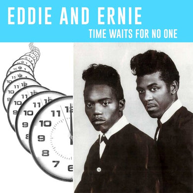 Time Waits For No Oneby Eddie & Ernie (Vinyl Record)