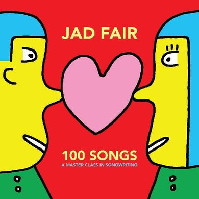 100 Songs (a Master Class In Songwriting)by Fair, Jad (Vinyl Record)
