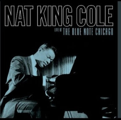 Live At The Blue Note Chicagoby Cole, Nat King (Vinyl Record)