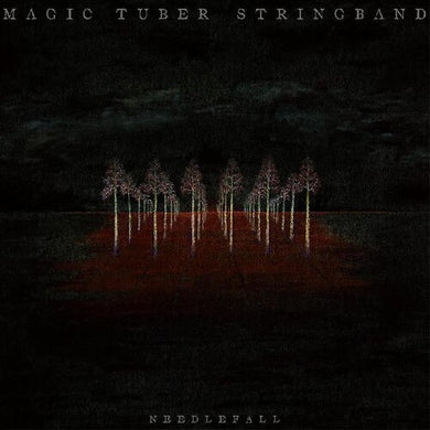 Needlefallby Magic Tuber Stringband (Vinyl Record)