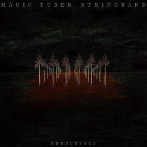 Needlefallby Magic Tuber Stringband (Vinyl Record)