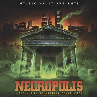 Necropolis: Troma Film (Original Soundtrack)by Troma Entertainment (Vinyl Record)