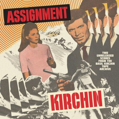 Assignment Kirchin: Two Unreleased Scores From The Basil Kirchin Tape Archiveby Kirchin, Basil (Vinyl Record)