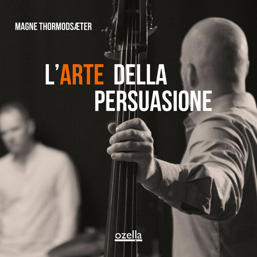 L'arte Della Persuasioneby Thormodsaeter, Magne (Vinyl Record)