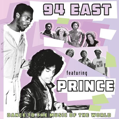 Dance To The Music Of The Worldby 94 East / Prince (Vinyl Record)