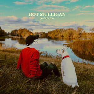 You'Ll Be Fineby Hot Mulligan (Vinyl Record)