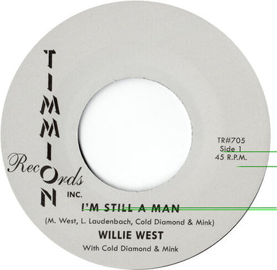 I'm Still A Man/I'm Still A Man (Instrumental)by West, Willie (Vinyl Record)