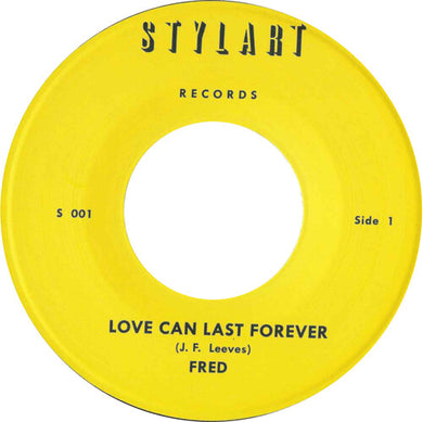 Love Can Last Forever/Love Can Last Forever (Instrumental)by Fred (Vinyl Record)