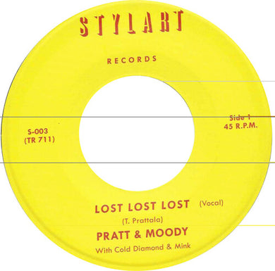 Lost Lost Lost/Lost Lost Lost (Instrumental)by Pratt & Moody / Cold Diamond & Mink (Vinyl Record)