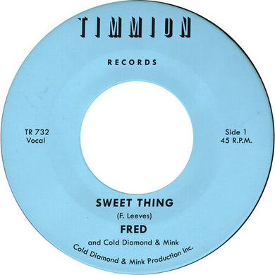 Sweet thing/My Baby's Outta Sightby Fred (Vinyl Record)