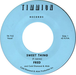 Sweet thing/My Baby's Outta Sightby Fred (Vinyl Record)