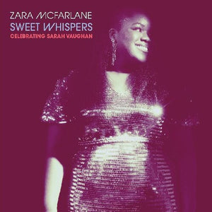 Sweet Whispers: Celebrating Sarah Vaughanby McFarlane, Zara (Vinyl Record)