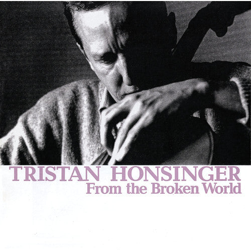 From The Broken Worldby Honsinger, Tristan (Vinyl Record)