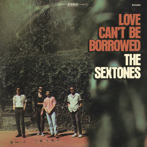Love Can't Be Borrowedby Sextones (Vinyl Record)