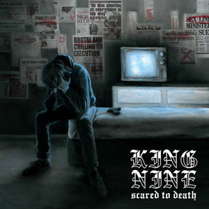 Scared to Deathby King Nine (Vinyl Record)
