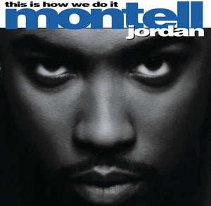 This Is How We Do Itby Jordan, Montell (Vinyl Record)