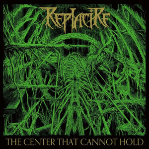 The Center That Cannot Holdby Replacire (Vinyl Record)