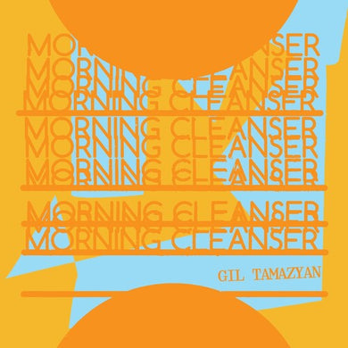 Morning Cleanserby Tamazyan, Gil (Vinyl Record)