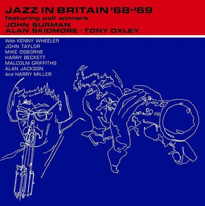 Jazz In Britan '68 '69by Surman, John / Skidmore, Alan / Oxley, Tony (Vinyl Record)