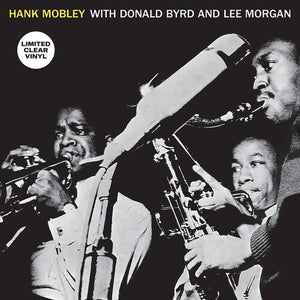Hank Mobley With Donald Byrd And Lee Morganby Mobley, Hank / Byrd, Donald / Morgan, Lee (Vinyl Record)