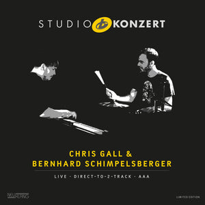 Studio Konzertby Gall, Chris & Schimpelsberger, Bernhard (Vinyl Record)