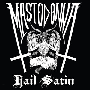 Hail Satinby Mastodonna (Vinyl Record)