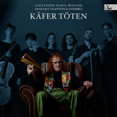 Kafer toten - Lieder Cycle by Alexander Maria Wagner (b. 1995) - Special Edition Vinylby Wagner / Spataru / Mann (Vinyl Record)