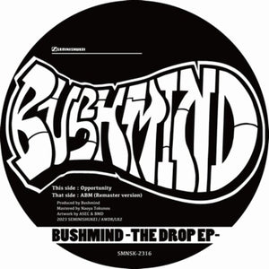 The Drop EPby Bushmind (Vinyl Record)