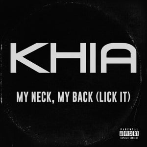 My Neck, My Back (Lick It)by Khia (Vinyl Record)
