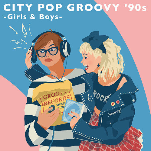 City Pop Groovy '90s: Girls & Boys (Various Artists)by City Pop Groovy '90s: Girls & Boys / Various (Vinyl Record)