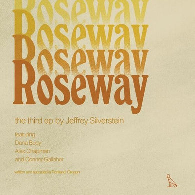 Rosewayby Silverstein, Jeffrey (Vinyl Record)