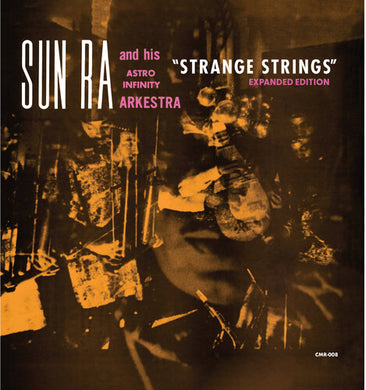 Strange Strings (Expanded Edition)by Sun Ra / Astro Infinity Arkestra (Vinyl Record)