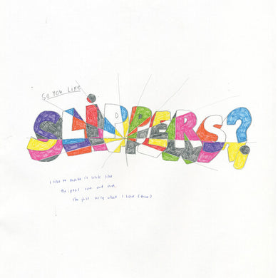 So You Like Slippers?by Slippers (Vinyl Record)