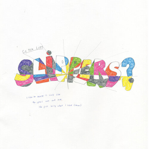 So You Like Slippers?by Slippers (Vinyl Record)