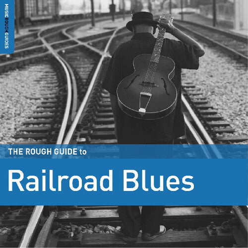 Rough Guide To Railroad Blues (Various Artists)by Rough Guide to Railroad Blues / Various (Vinyl Record)