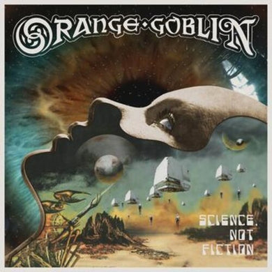 Science Not Fictionby Orange Goblin (Vinyl Record)