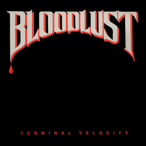 Terminal Velocityby Bloodlust (Vinyl Record)