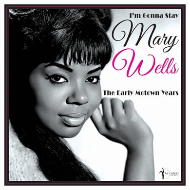 I'm Gonna Stay: The Early Motown Years 1960-62by Wells, Mary (Vinyl Record)