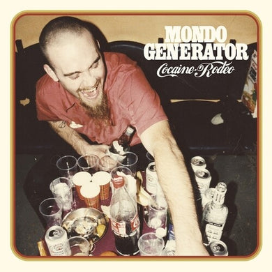 Cocaine Rodeoby Mondo Generator (Vinyl Record)