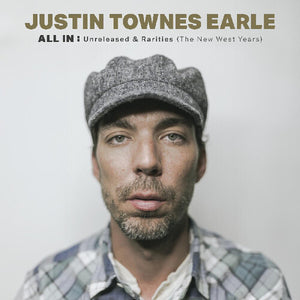 All In: Unreleased & Rarities (the New West Years)by Earle, Justin Townes (Vinyl Record)