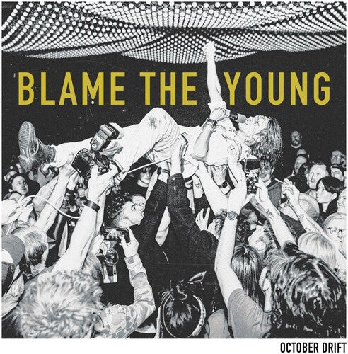 Blame The Youngby October Drift (Vinyl Record)