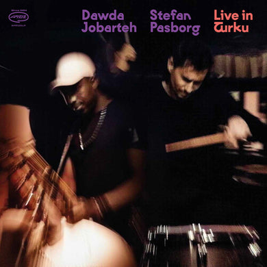 Live In Turkuby Jobarteh, Dawda / Pasborg, Stefan (Vinyl Record)