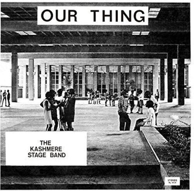 Our Thingby Kashmere Stage Band (Vinyl Record)