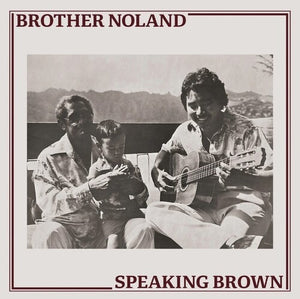 Speaking Brownby Brother Noland (Vinyl Record)