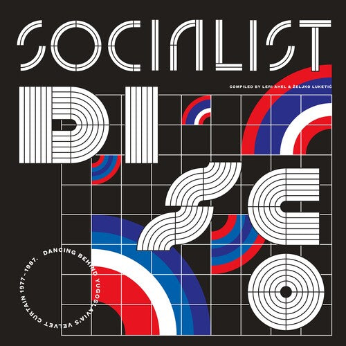 Socialist Disco: Dancing Behind Yugoslavia's Curtain (Various Artists)by Socialist Disco Dancing Behind Yugoslavia's / Var (Vinyl Record)